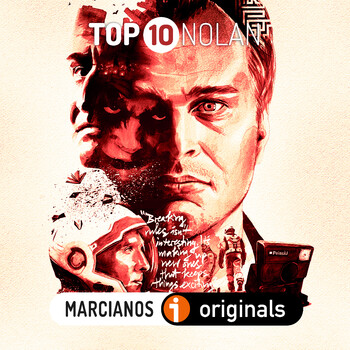 MARCIANOS 170. TOP10 Christopher Nolan