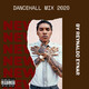 Dancehall Mix 2020