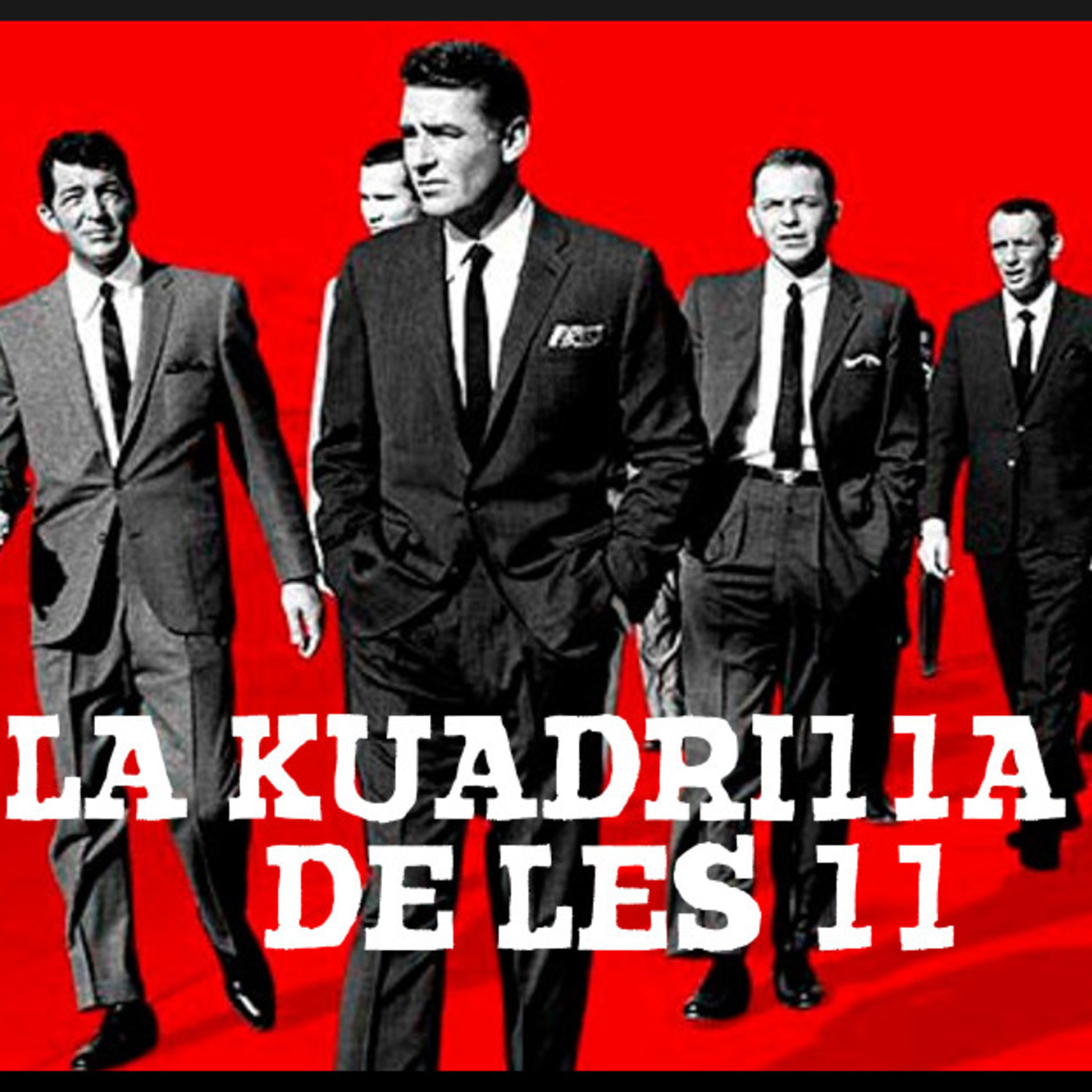 La Kuadrilla de les 11