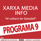 Xarxa Media Info 'Al voltant de Sabadell' (Programa 9, sencer)