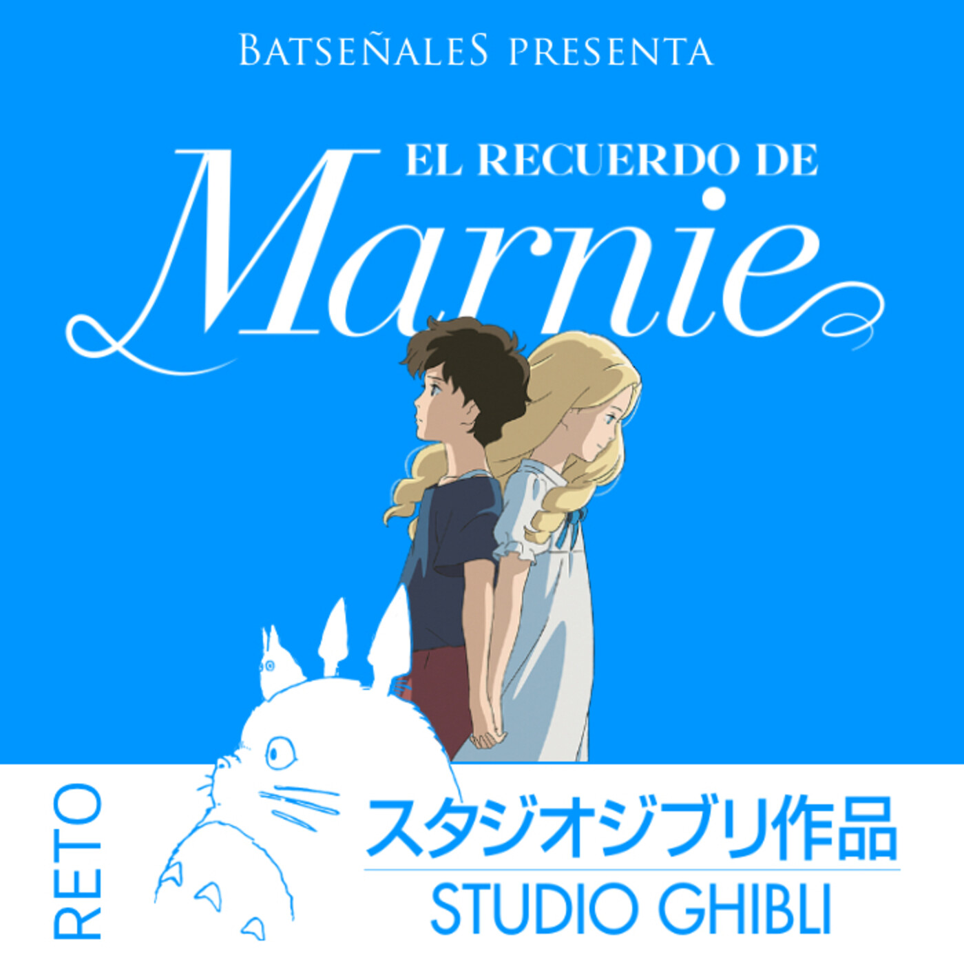 Reto Studio Ghibli - El recuerdo de Marnie + Ranking Ghibli