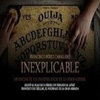 Programa 125: "Inexplicable, vivencias de un investigador paranormal" y "El náufrago de la Gran Armada"