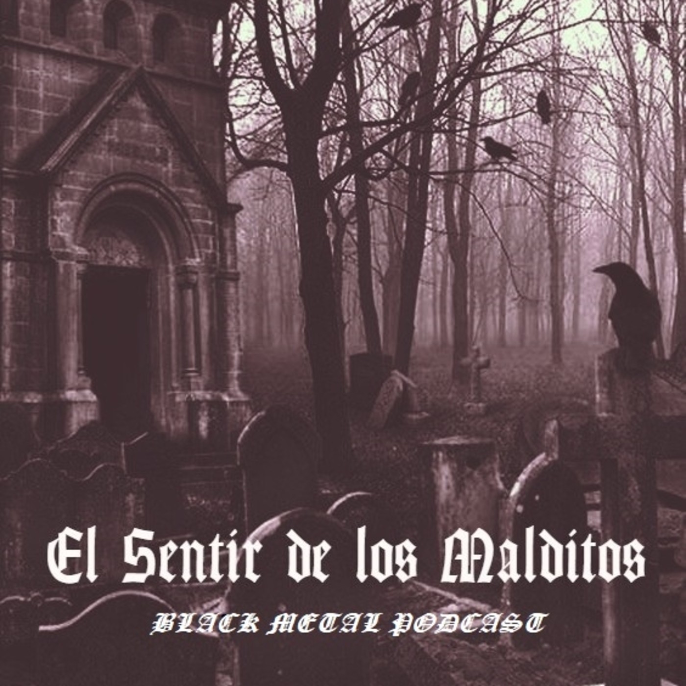 El Sentir de los Malditos - 7ª Entrega (13/02/2020)