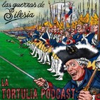 La Tortulia #172 - Federico el Grande: las guerras de Silesia
