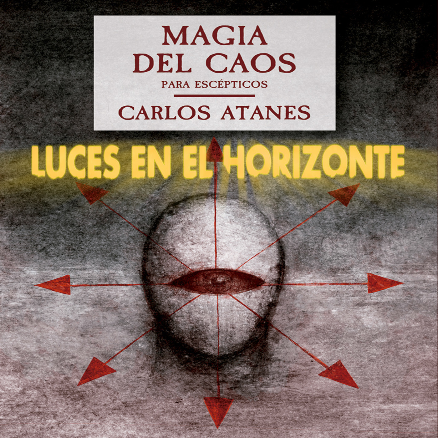 Luces en el Horizonte: MAGIA DEL CAOS PARA ESCÉPTICOS Con Carlos Atanes