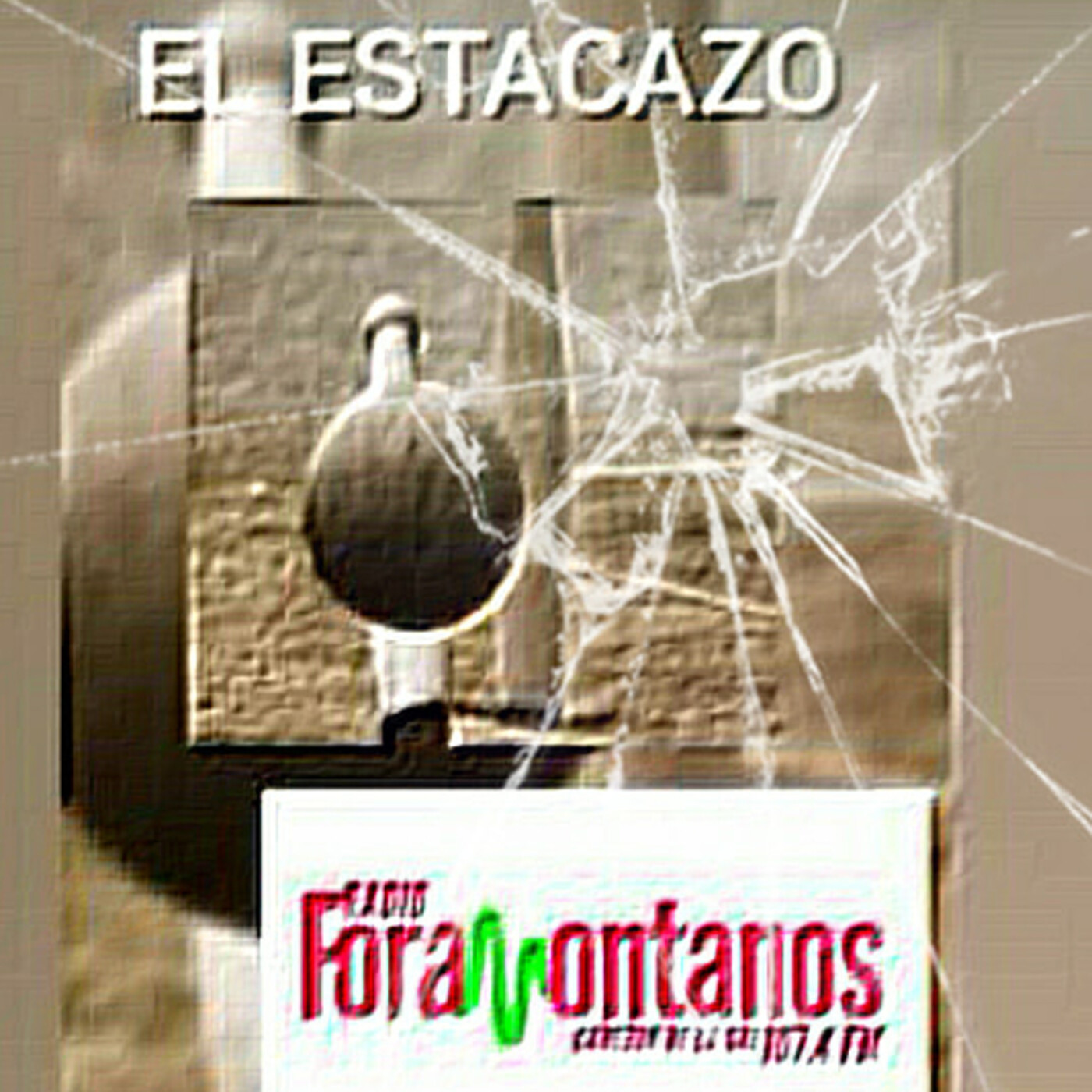 EL ESTACAZO