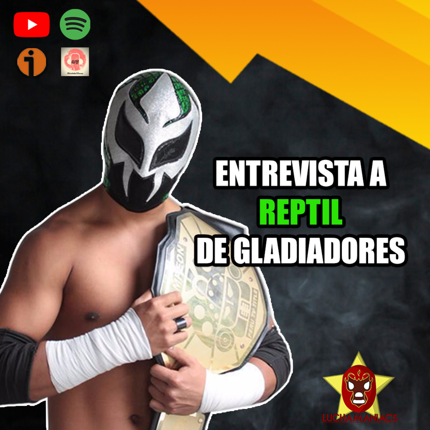 Luchamaniacs el Podcast