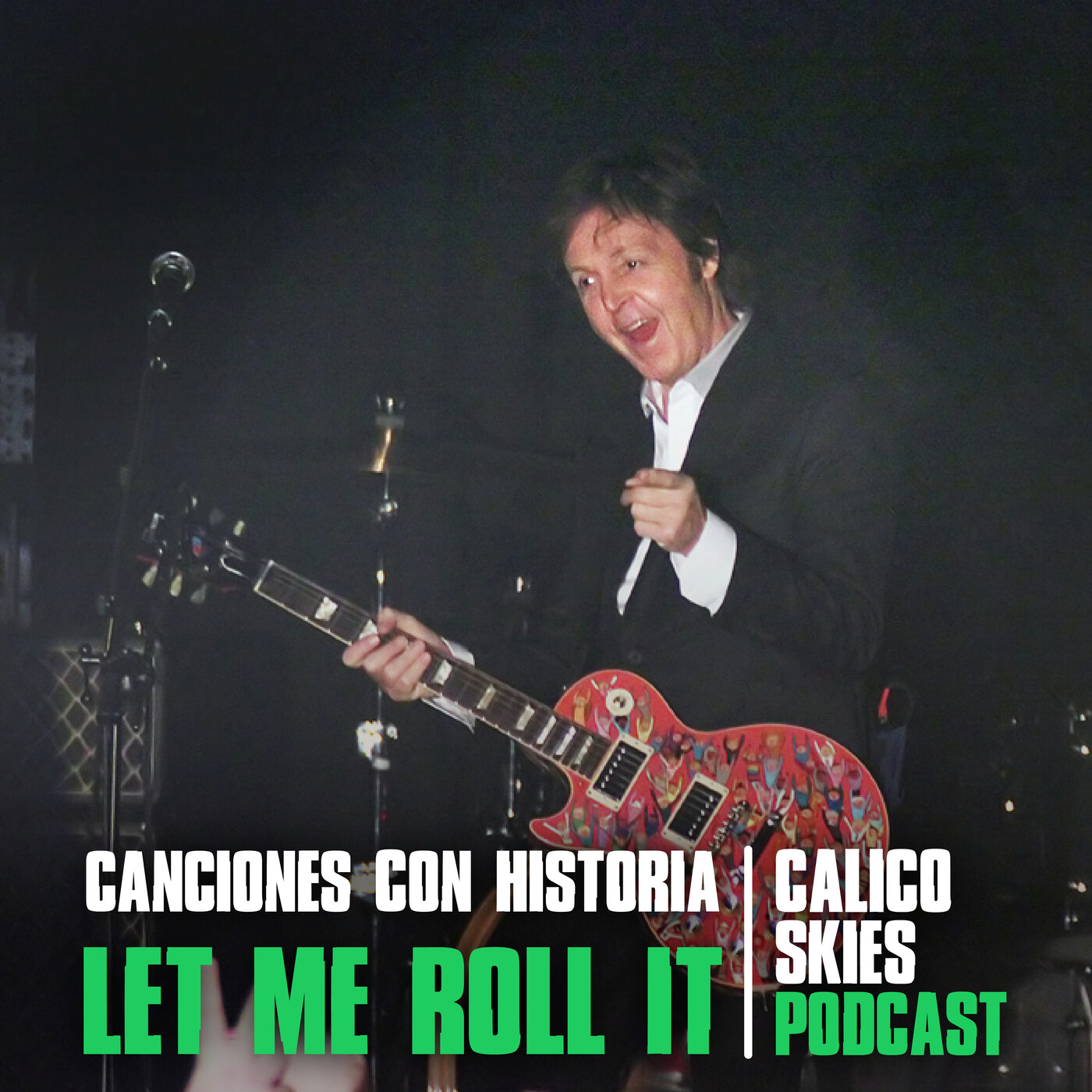 Canciones con Historia: Let Me Roll It episode artwork