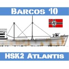 B-10#29 HSK Atlantis, el Corsario de 10 Banderas