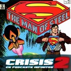 Crisis en Podcasts Infinitos 2: Superman de John Byrne