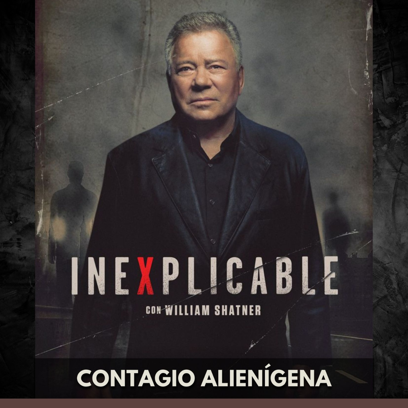 Inexplicable - Contagio Alienígena episode artwork
