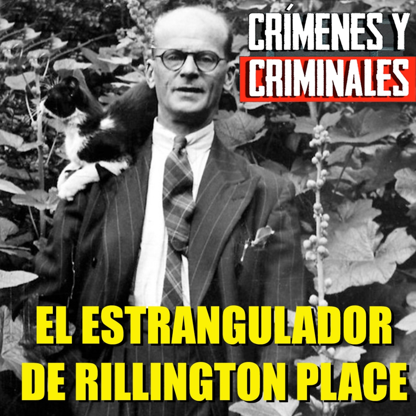 El estrangulador de Rillington Place: John Reginald Christie