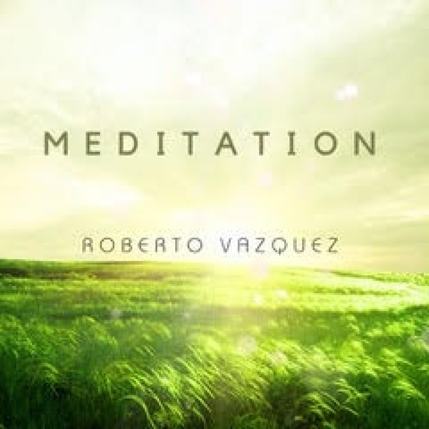 ROBERTO VAZQUEZ - Meditation. episode artwork