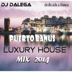 Dj Dalega - Puerto Banus Luxury House Mix 2014