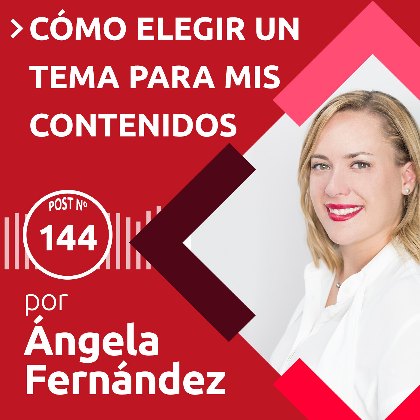 144: Cómo elegir el tema para mis contenidos | Marketing de contenidos episode artwork