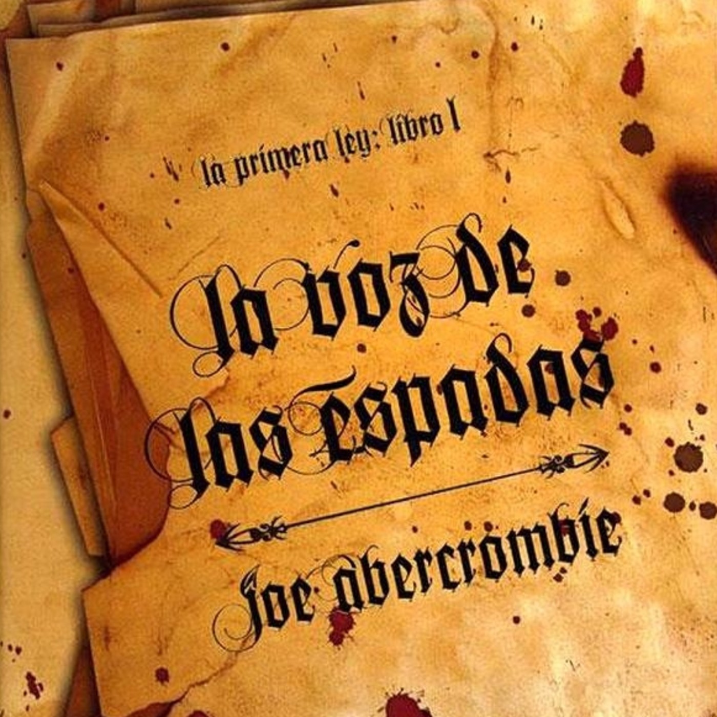 La voz de las espadas Primera Ley libro 1