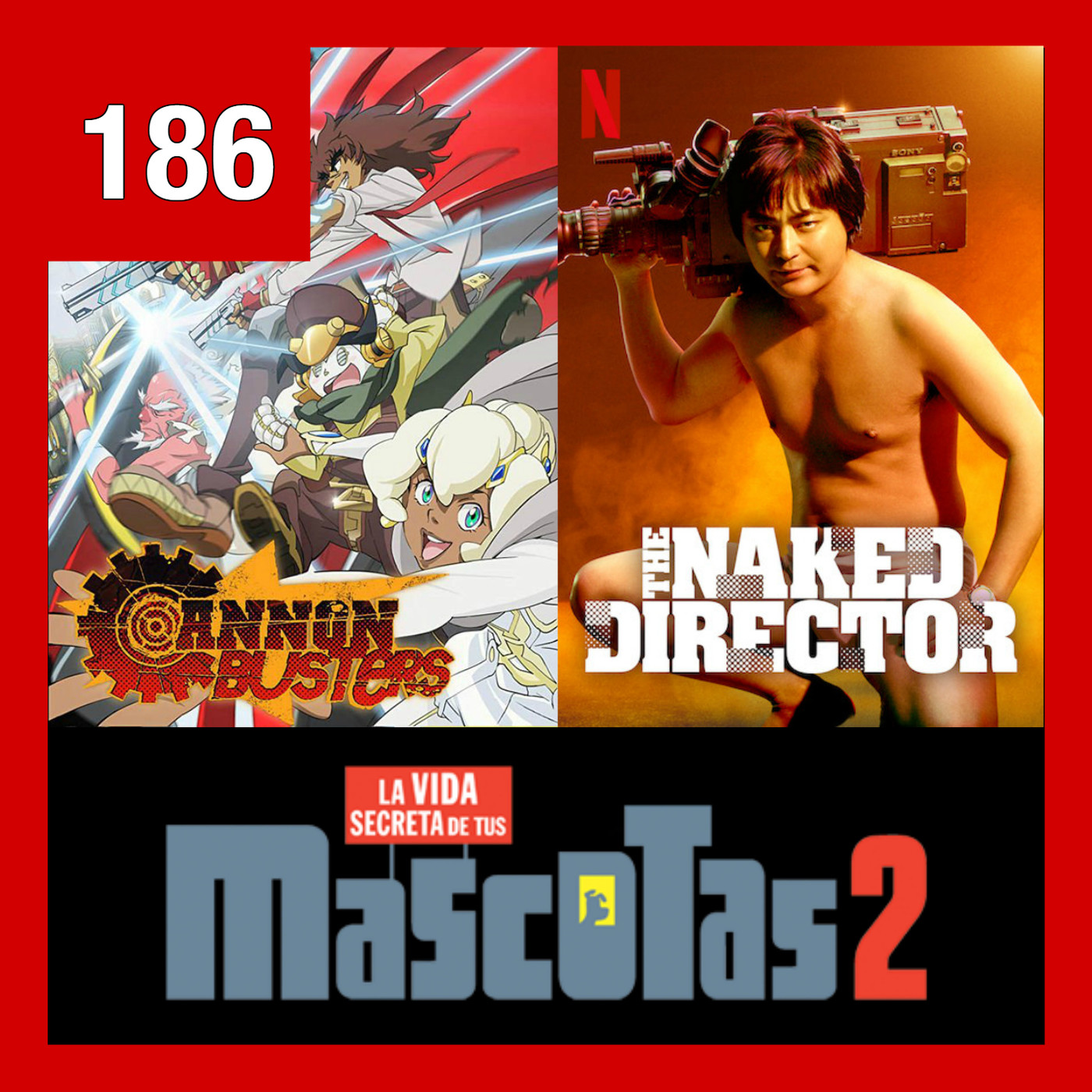 186: The Naked Director, Cannon Busters y mas episode artwork