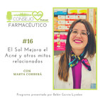 #16. El Sol Mejora el Acné y otros mitos relacionados, con Marta Corberá