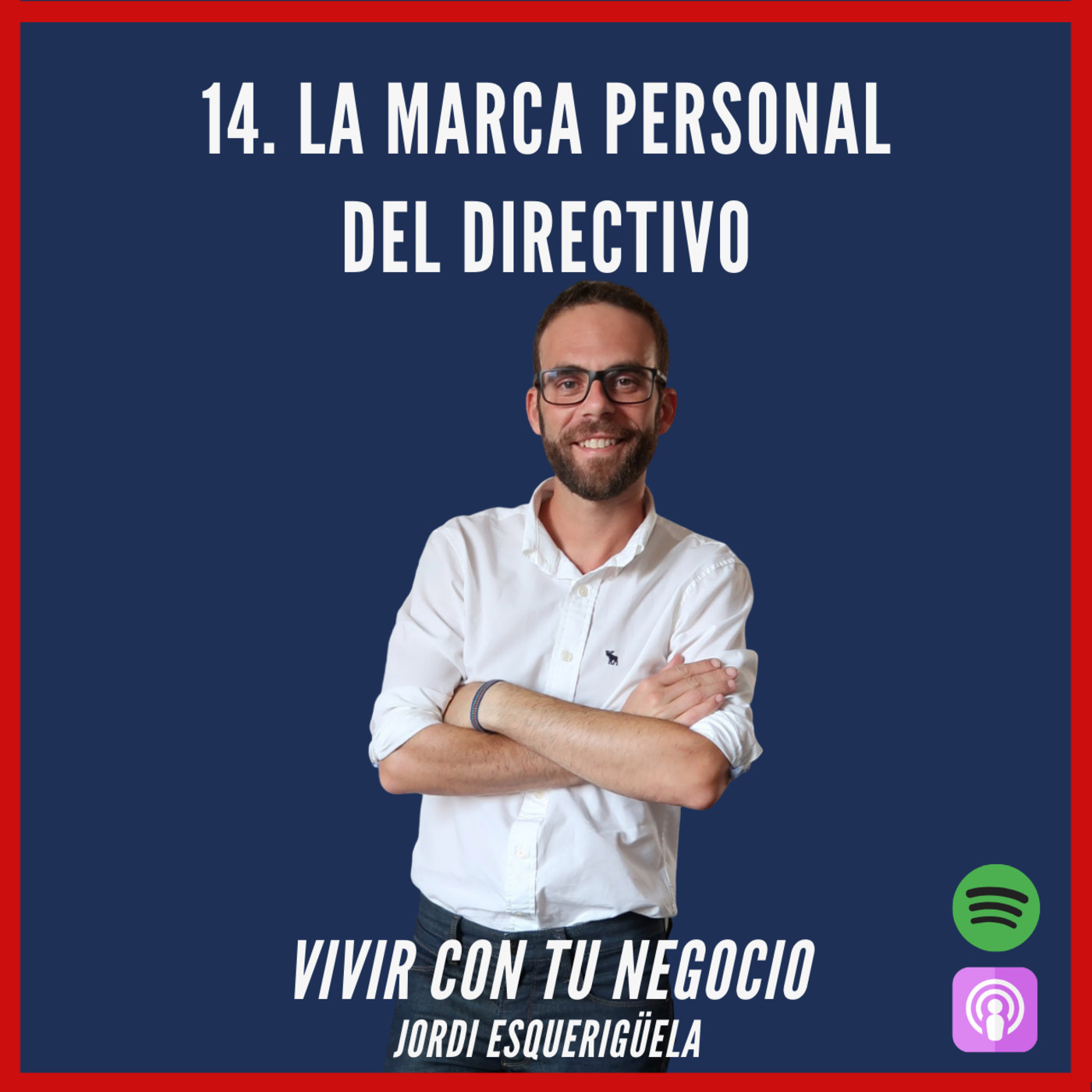 Vivir con tu negocio, por Jordi Esquerigüela