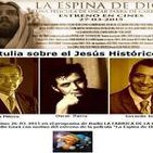 Análisis histórico de la Pasión de Cristo (1ª Parte) con Antonio Piñero, Gerardo Jofré y Oscar Parra. Progra. 060. LFDLC