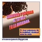 'Los vaivenes de la realidad. Actitud ante la vida.' Sobrevivir y superar al estrés y la ansiedad. 3