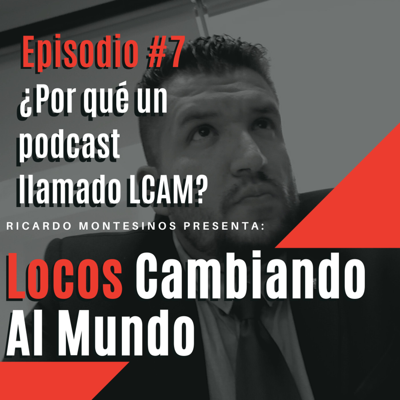 Locos Cambiando Al Mundo