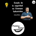 Estado de la seguridad en sistemas industriales