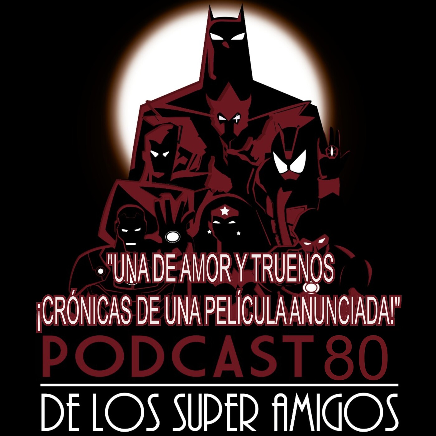 El Podcast de los SuperAmigos