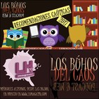 Los búhos del caos 10: Recomendaciones caóticas (2017)