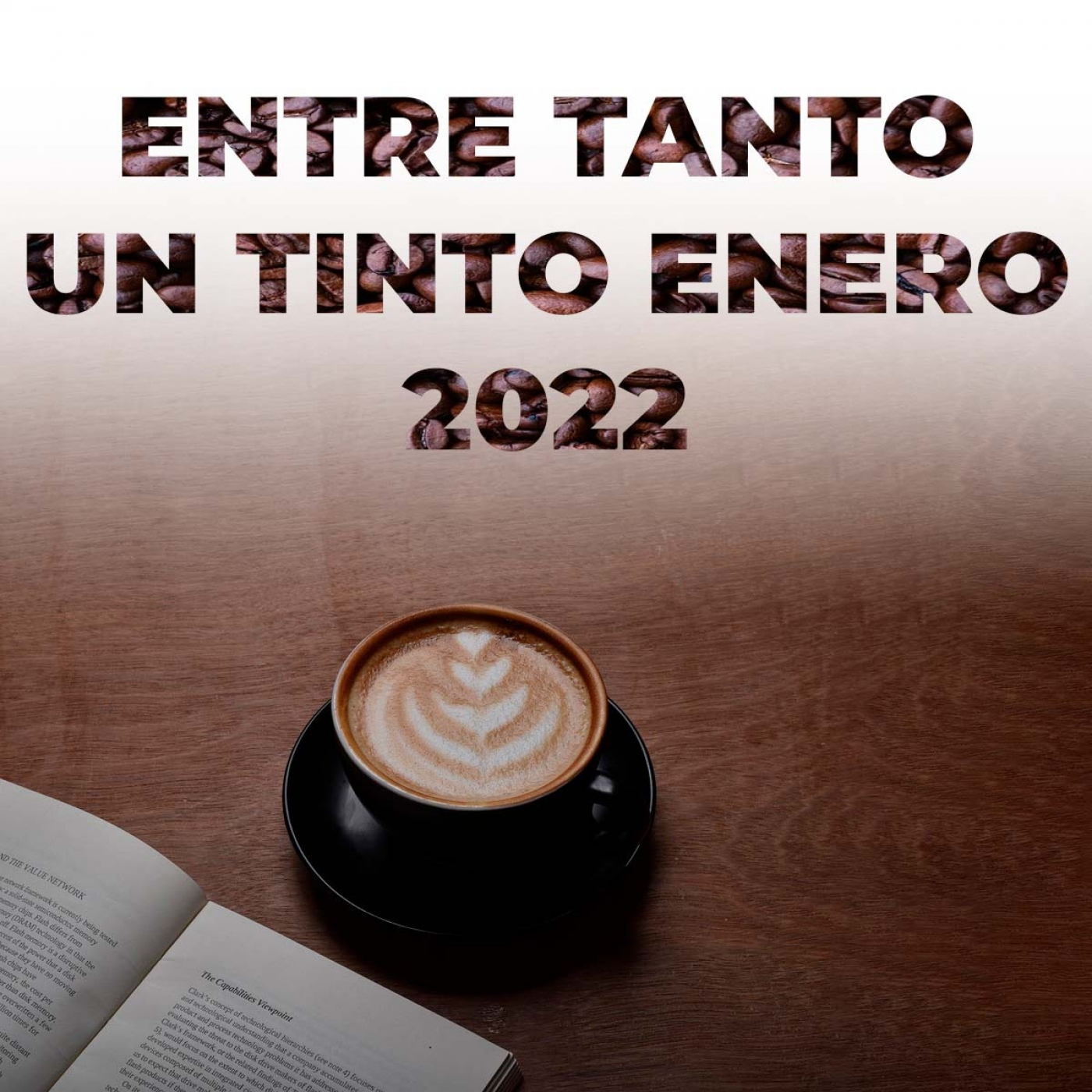 Entre Tanto Un Tinto