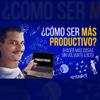 Los Trucos de Productividad Que Me Salvaron La Vida