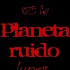 planeta ruido 19-11-2019