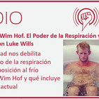 Ep 161: Método Wim Hof. El Poder de la Respiración y la Exposición al Frío, con Luke Wills