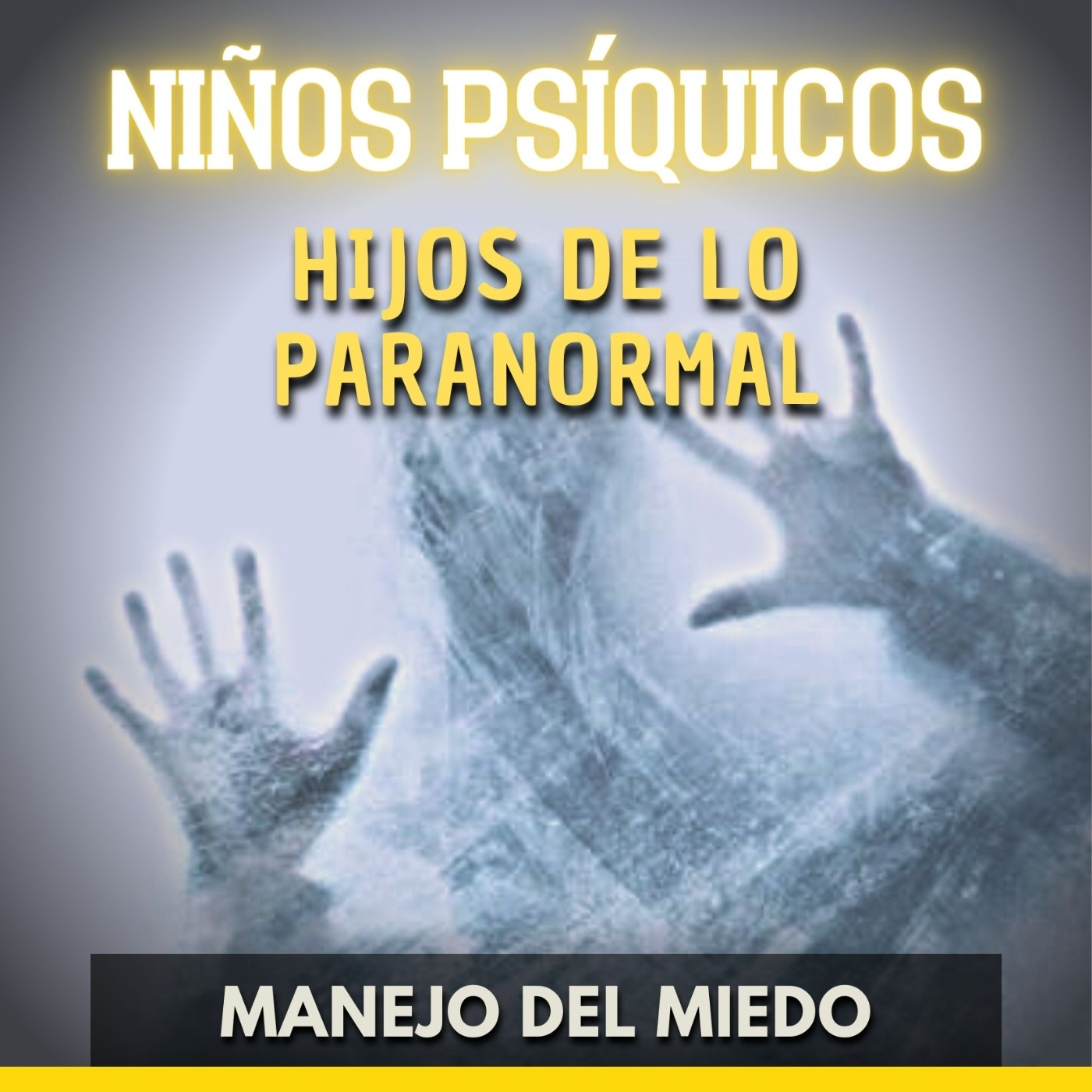 Niños Psíquicos - Manejo del Miedo episode artwork