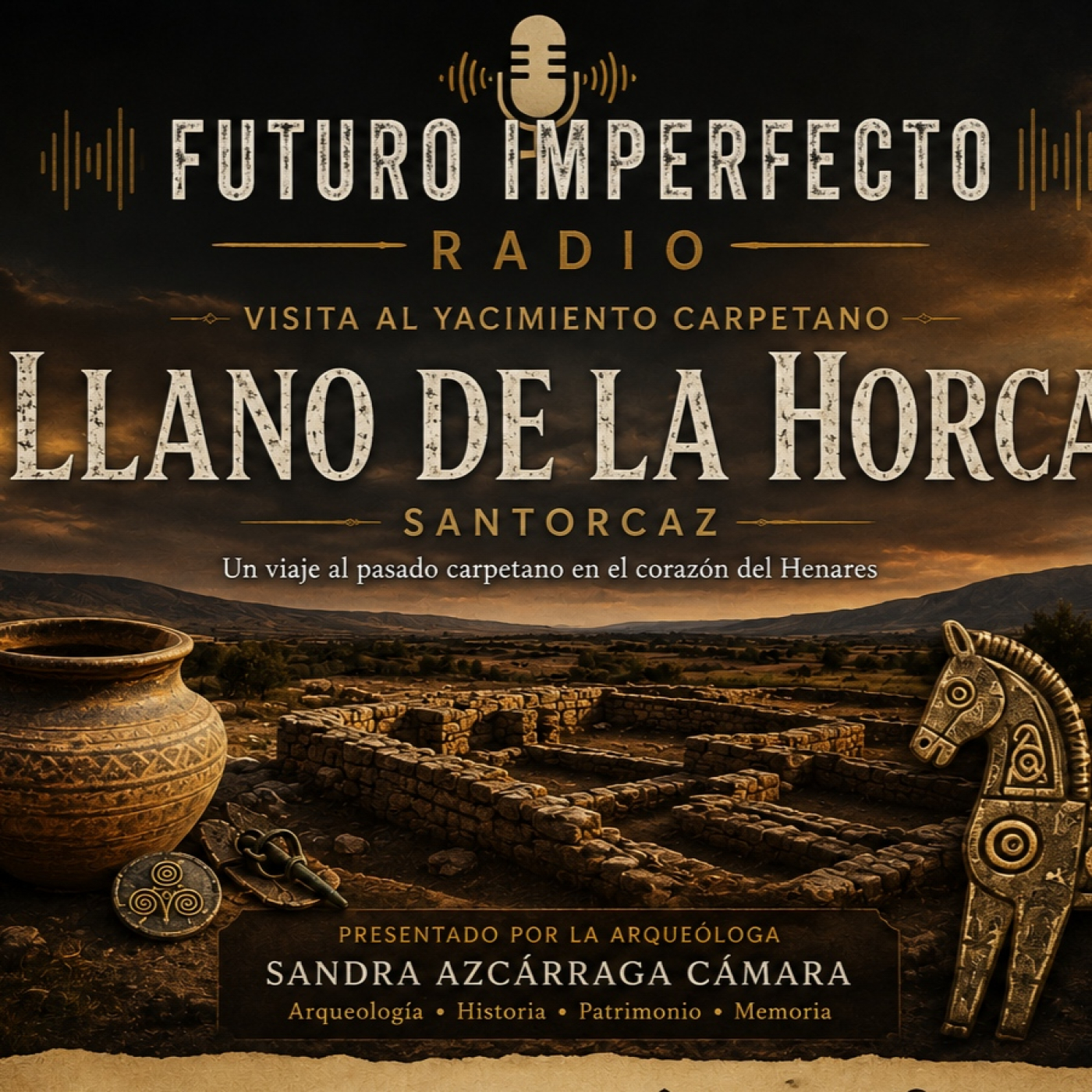 #Visita al yacimiento carpetano del Llano de la Horca en Santorcaz episode artwork