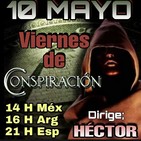 "VIERNES DE CONSPIRACIÓN" 10/5/19 - Dirige; Héctor Por Alerta OvNi 2012