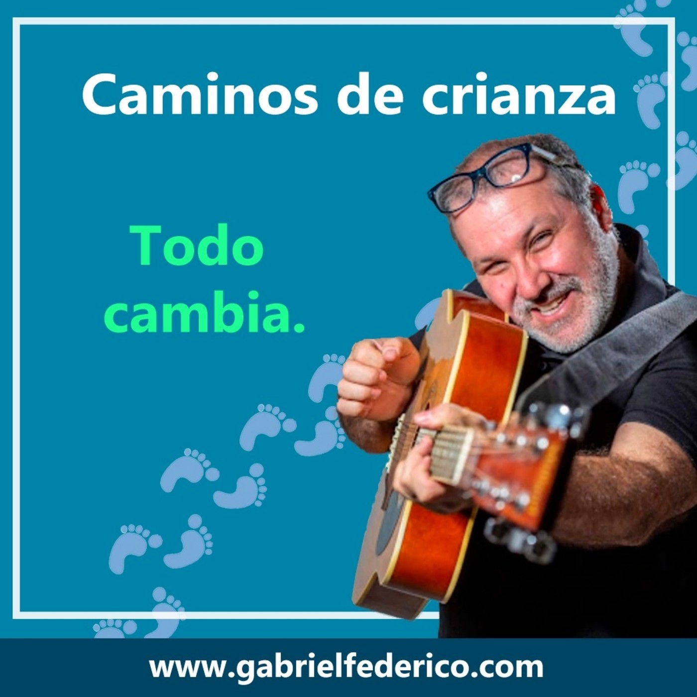 Caminos de Crianza - Podcast de Gabriel F. Federic