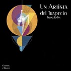 "Un Artista del Trapecio" de Franz Kafka