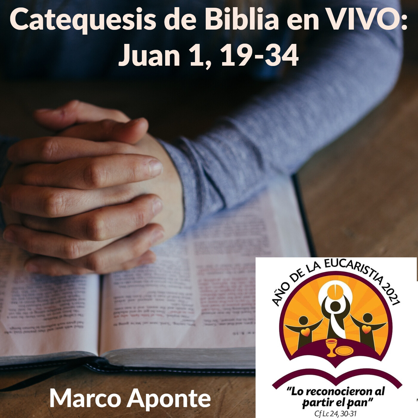 Catequesis de Biblia: Evangelio de San Juan (1/3)