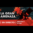 La Reunión Secreta Edición X 01x06 - La gran amenaza
