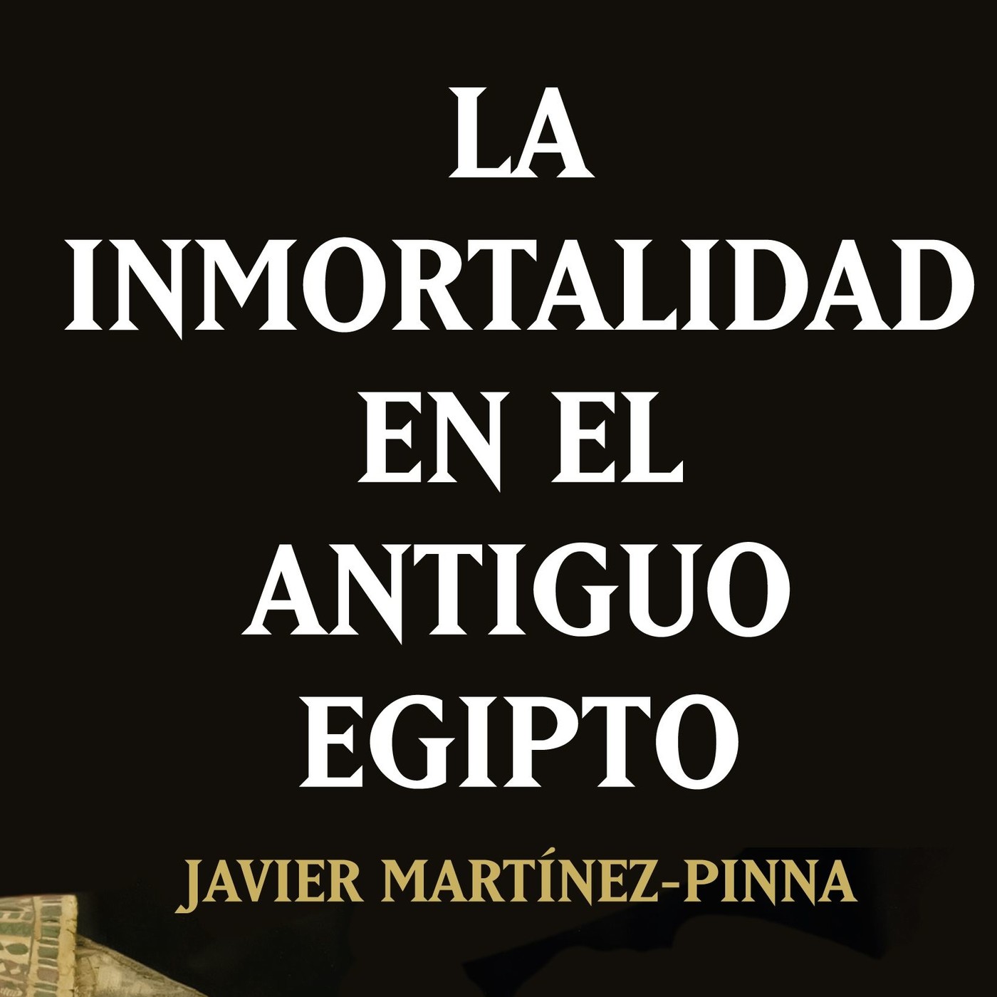 La inmortalidad en el Antiguo Egipto. La noche en vela (RNE) 24/03/19