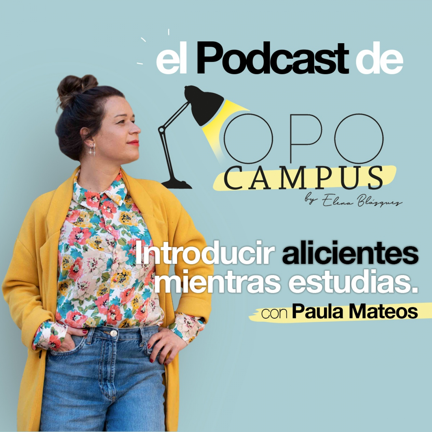 EL PODCAST DE OPOCAMPUS by Elena Blázquez