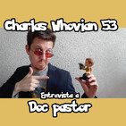 Charlas Whovian 53: Entrevista a Doc Pastor
