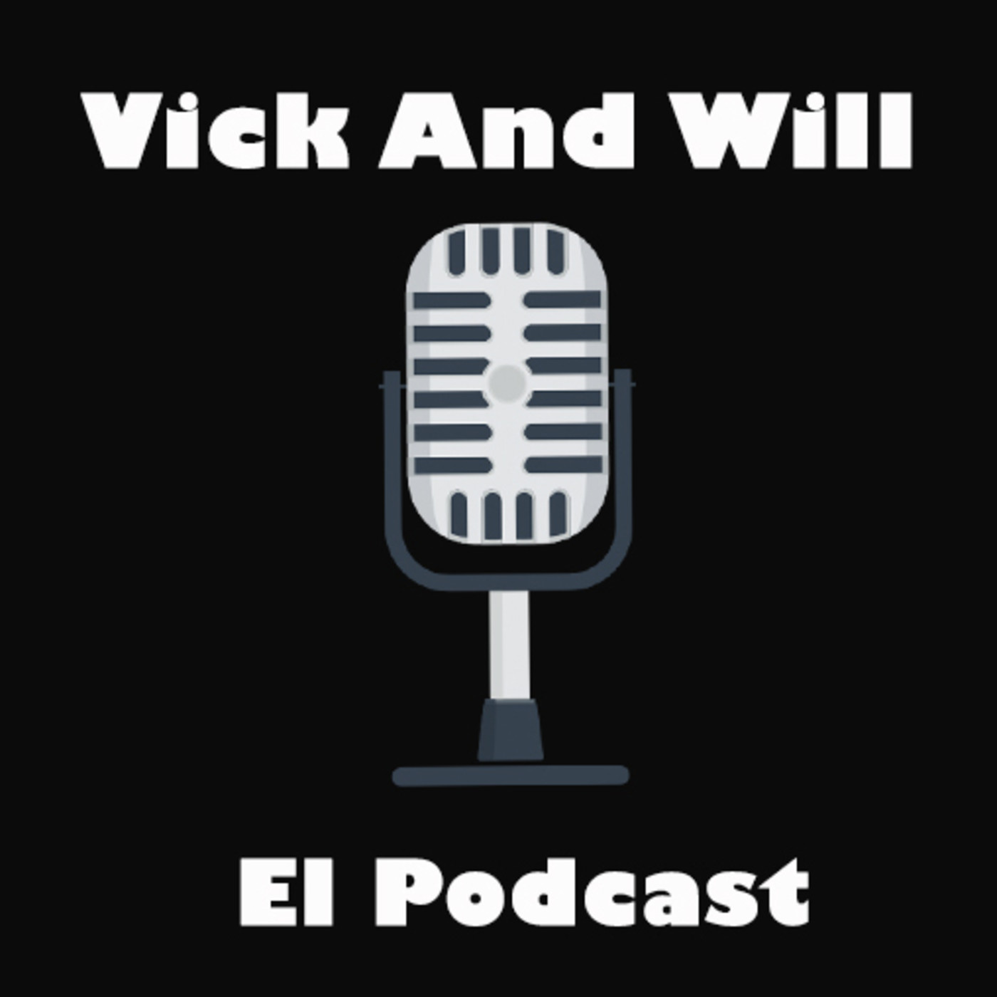 Vick and Will