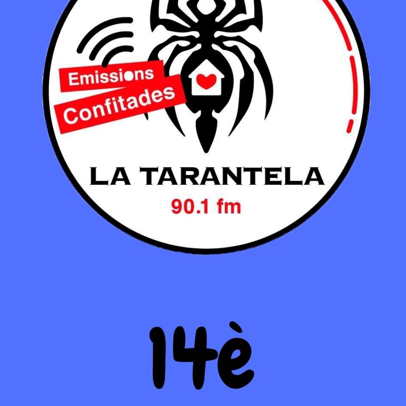 14 Radio La Tarantela confitada episode artwork