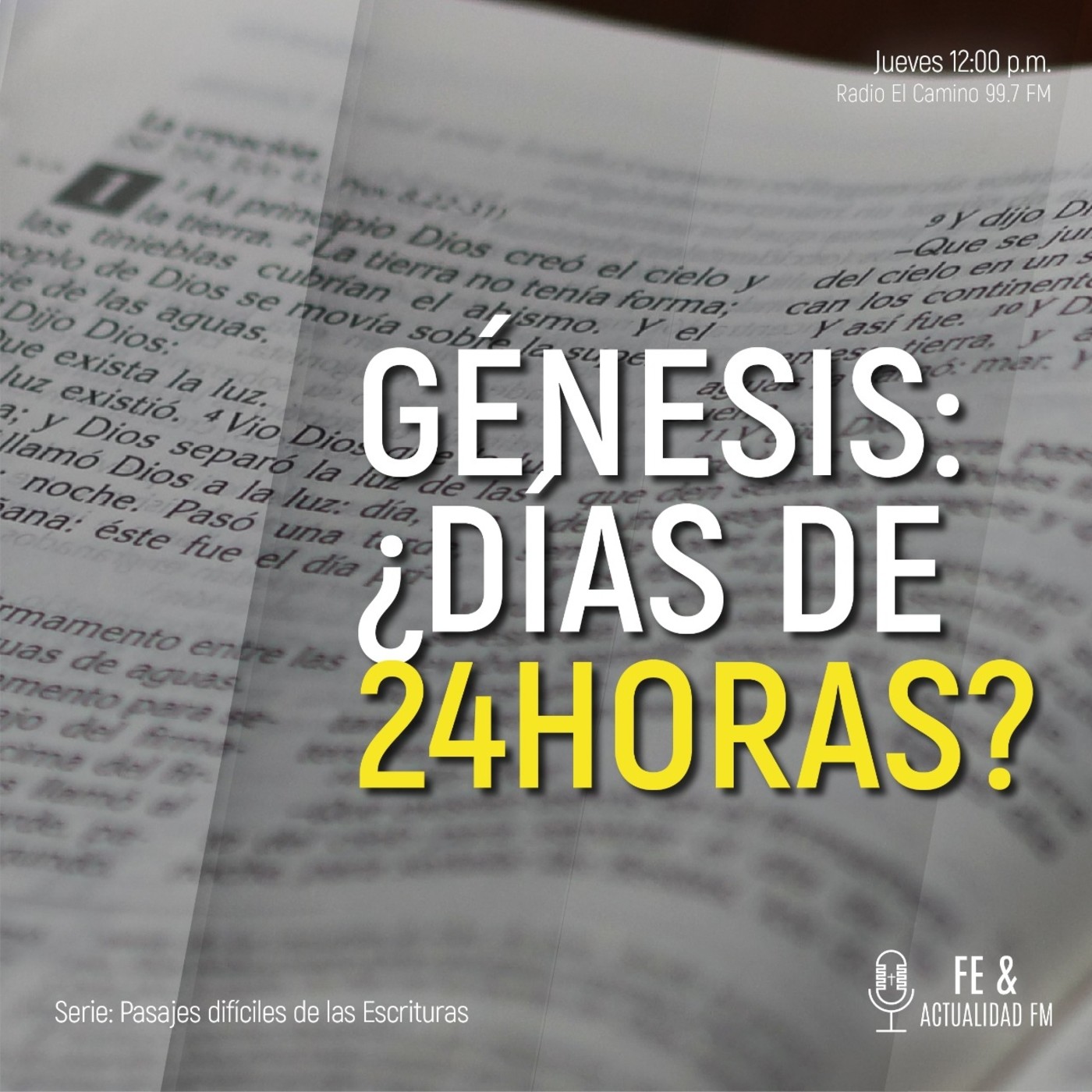 ¿Son días de 24 horas los mencionados en Génesis 1?