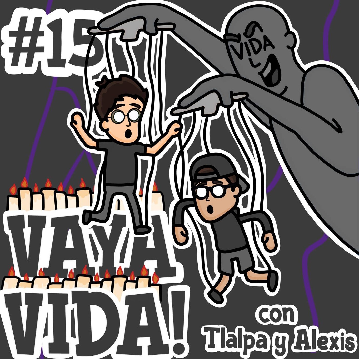VAYA VIDA!