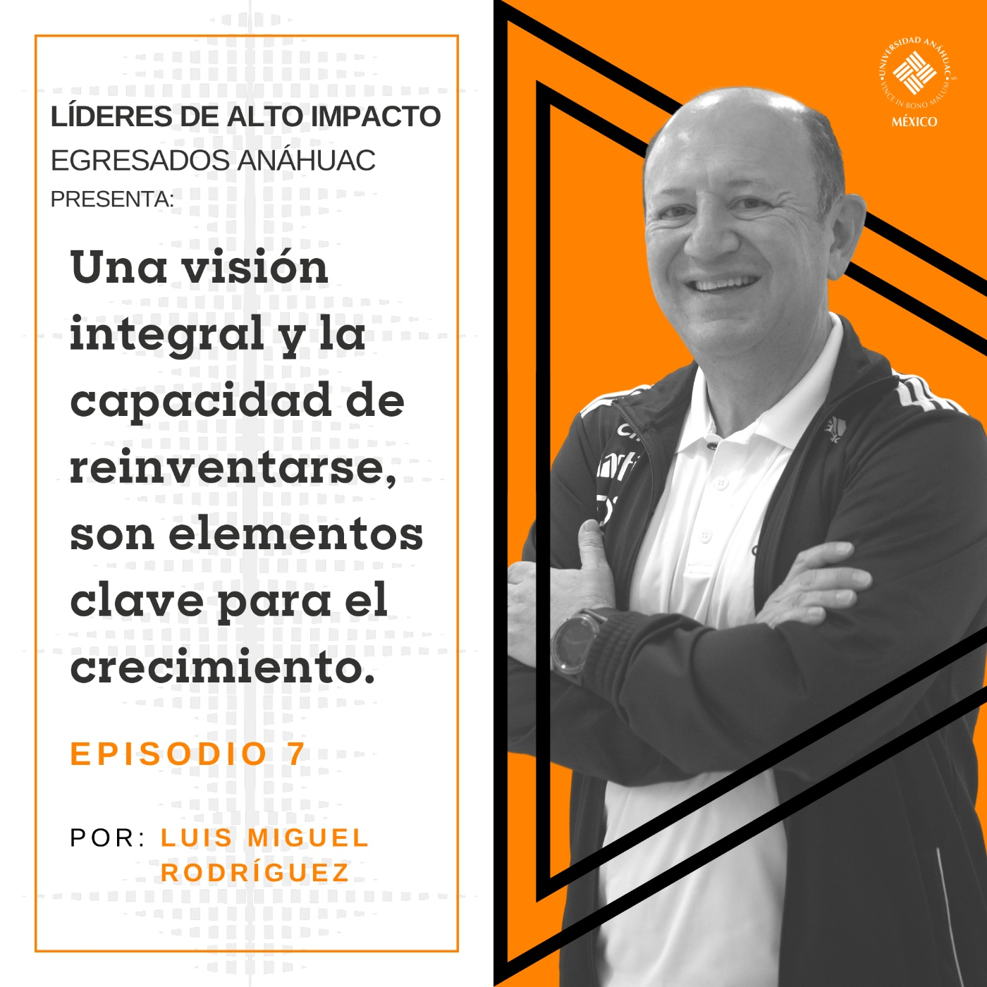 Egresados Anáhuac: Líderes de Alto Impacto