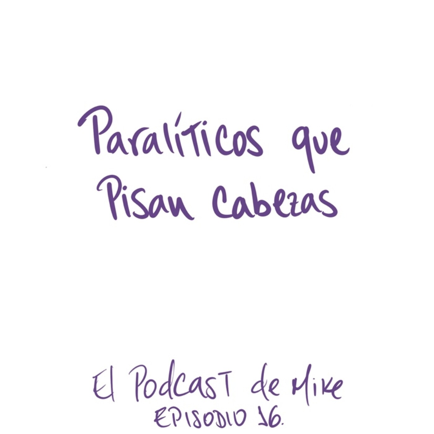 EL PODCAST DE MIKE