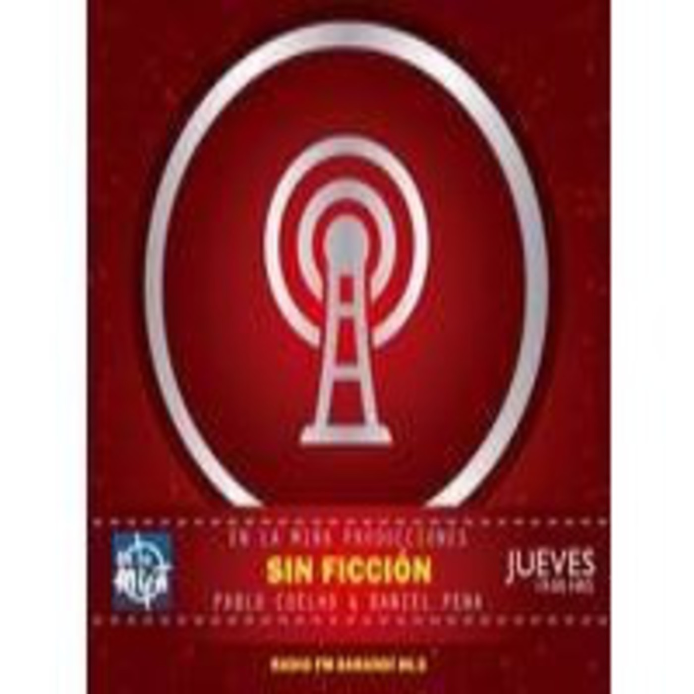 Podcast Sin Ficción (radio)